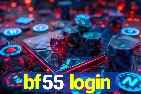 bf55 login